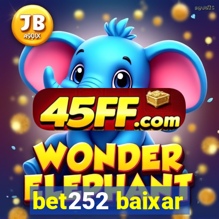 bet252 baixar